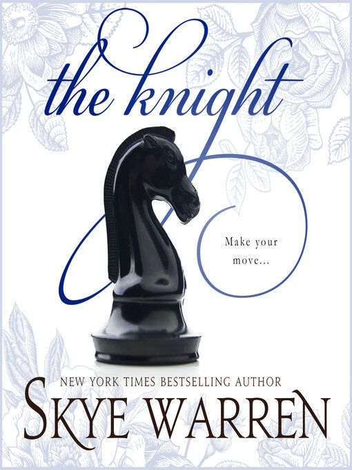 Title details for The Knight by Skye Warren - Wait list